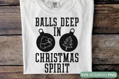 Balls Deep In Christmas SVG | Funny Mens Christmas SVG PNG Product Image 1