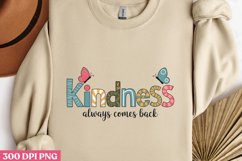 Kindness always comes PNG, Friendship Sublimation PNG Product Image 2