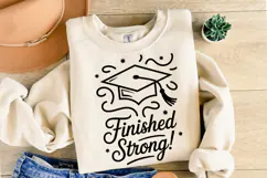 Finished Strong svg | Graduation Svg | Shirt Svg Product Image 2