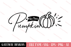Hey There Pumpkin svg design Product Image 1