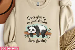 NEVER GIVE UP ON YOUR PNG, Lazy Sublimation PNG Product Image 2
