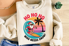 Ho Ho Ho who needs snow Svg | Christmas Svg | Shirt Svg Product Image 2