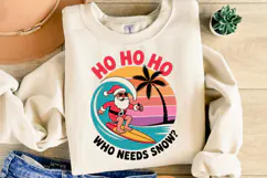 Ho Ho Ho who needs snow Svg | Christmas Svg | Shirt Svg Product Image 2