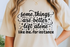 Some Things Are Better Left Alone Svg, Funny Introvert Svg. Product Image 2