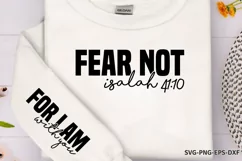 Fear not isalah 41:10, For i am with you Sleeve SVG PNG Product Image 1