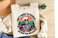 Don&#039;t forget to Hydrate Svg | Svg Files | Shirt Svg Product Image 1