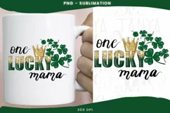 One Lucky Mama Png | Digital Download | File For Sublimation Product Image 2
