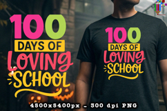 100 Days of Loving School Sublimation PNG Product Image 2
