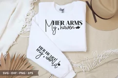 Her Arms My Haven SVG - Mother's Day Sleeve T shirt Design Product Image 1