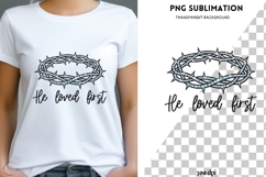 He loved first png design for T-shirts Product Image 1