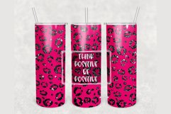 Think Positive Be Positive Leopard Print 20oz skinny tumbler Product Image 1