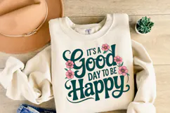 It's a good day to be Happy Svg | Shirt Svg Product Image 2