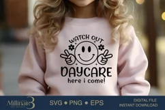 Watch Out Daycare Here Come SVG PNG Sublimation|School 2024 Product Image 1