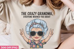 The crazy grandma PNG, Funny Woman Quotes Sublimation PNG Product Image 2