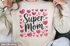 Super mom PNG, Mothers Day Sublimation PNG Product Image 1