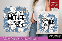 Mothers Day Quote Tote Bag - Blue Flowers Tote Bag PNG Product Image 1