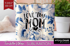 Mothers Day Quote Tumbler Wrap - Blue Flowers Tumbler PNG Product Image 1