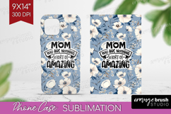Mothers Day Quote Phone Case PNG - Blue Flowers Case PNG Product Image 1