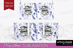 Mothers Day Quote Mug Wrap - Blue Flowers Mug PNG Product Image 1