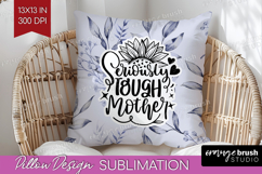 Mothers Day Quote Pillow Sublimation - Blue Flowers Pillow Product Image 1