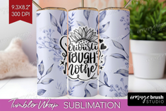 Mothers Day Quote Tumbler Wrap - Blue Flowers Tumbler PNG Product Image 1