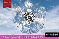 Mothers Day Quote Wind Spinner Sublimation PNG - Blue Round Product Image 1