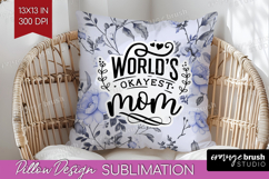 Mothers Day Quote Pillow Sublimation - Blue Flowers Pillow Product Image 1