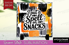 Halloween Quote Slate PNG - Sarcastic Square Slate Product Image 1