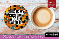 Halloween Quote Round Coaster - Sarcastic Coaster PNG Product Image 1