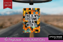 Halloween Quote Air Freshener PNG - Sarcastic PNG Product Image 1