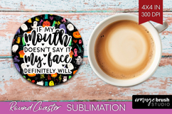 Sarcastic Halloween Quote Round Coaster - Brush Stroke PNG Product Image 1