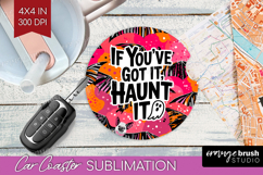 Halloween Quote Car Coaster - Sarcastic Coaster PNG Product Image 1