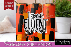Sarcastic Halloween Quote Tumbler Wrap - Brush Stroke PNG Product Image 1