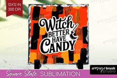 Halloween Quote Slate PNG - Sarcastic Square Slate Product Image 1