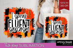 Sarcastic Halloween Quote Tote Bag - Brush Stroke Tote Bag Product Image 1