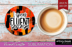 Sarcastic Halloween Quote Round Coaster - Brush Stroke PNG Product Image 1
