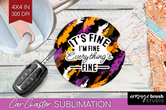 Sarcastic Halloween Quote Car Coaster - Brush Stroke Coaster Product Image 1