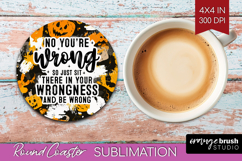 Sarcastic Halloween Quote Round Coaster - Brush Stroke PNG Product Image 1