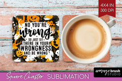 Sarcastic Halloween Quote Square Coaster - Brush Stroke PNG Product Image 1