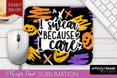 Sarcastic Halloween Quote Mouse Pad Sublimation - Brush PNG Product Image 1