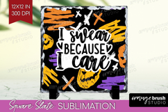 Sarcastic Halloween Quote Slate PNG - Brush Stroke Square Product Image 1