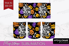 Halloween Quote Mug Wrap - Sarcastic Mug PNG Sublimation Product Image 1