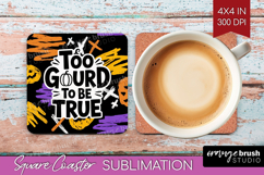 Halloween Quote Square Coaster - Sarcastic Coaster PNG Product Image 1