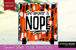 Sarcastic Halloween Quote Slate PNG - Brush Stroke Square Product Image 1