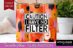 Sarcastic Halloween Quote Tumbler Wrap - Brush Stroke PNG Product Image 1