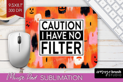 Sarcastic Halloween Quote Mouse Pad Sublimation - Brush PNG Product Image 1