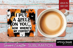 Halloween Quote Square Coaster - Sarcastic Coaster PNG Product Image 1