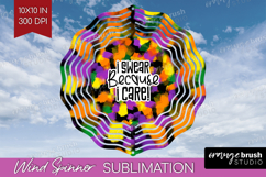 Sarcastic Halloween Quote Wind Spinner Sublimation PNG - Product Image 1