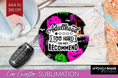 Sarcastic Halloween Quote Car Coaster - Brush Stroke Coaster Product Image 1