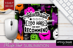 Sarcastic Halloween Quote Mouse Pad Sublimation - Brush PNG Product Image 1